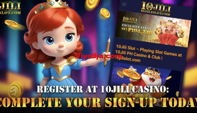 Register at 10Jili Casino